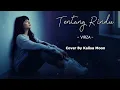 Tentang Rindu – Virzha (Cover Kalisa Moon) Lagu Galau Penuh Perasaan