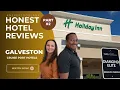 Holiday Inn Galveston Island Honest Review Room Tour Is It Worth Your Stay