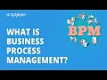 What Is Business Process Management Fundamentals Of Business Process Management BPM Simplilearn