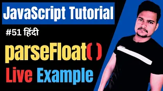 parseFloat method in JavaScript JavaScript ParseFloat function JS Tutorial Part - 51