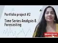 Time Series Analysis Forcasting using Python Portfolio project