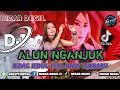 Lagu ALUN NGANJUK || JEDAG JEDUG VIRAL FULL BASS TERBARU 🎧 REMIX 2026