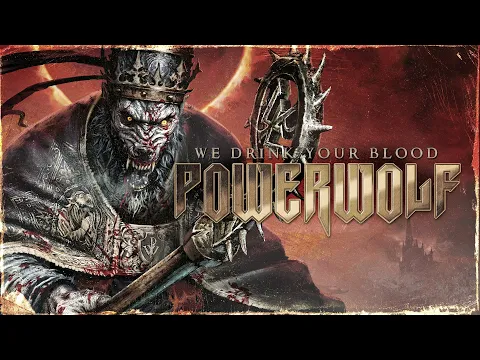 Download MP3 POWERWOLF - We Drink Your Blood (Official Lyric Video)