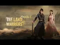 The Land of Warriors OST ... If I Love You ...