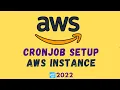 How to setup cronjob on AWS EC2 Instance Step By Step Solution 2022