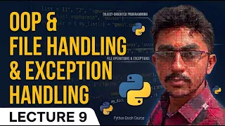 Python OOP File Handling Exception Handling Lecture 9 Complete Python Fundamentals