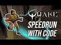 Speedrun Science Beating Quake with code