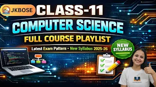New Series Launch JKBOSE Class 11 Computer Science Complete Syllabus