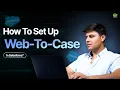 How to Capture Website Support Queries in Salesforce Using Web-to-Case Salesforce Hulk