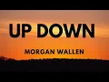 Morgan Wallen - Up Down