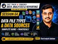 Session 04 Data File Types Data Sources Explained JSON XML APIs Power BI