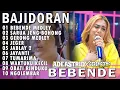 Lagu BEBENDE MEDLEY SARUA JENG BOHONG ADE ASTRID X GERENGSENG TEAM FULL ALBUM  BAJIDOR