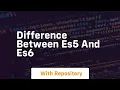 difference between es5 and es6