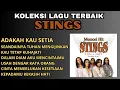 Download Lagu Full Album STINGS Malaysia - Lagu Malaysia Lama Populer, ADAKAH KAU SETIA,DALAM DIAM AKU MENCINTAIMU