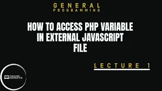 How to access PHP variable in external JavaScript Passing Data from PHP to JavaScript