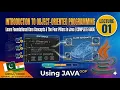 Introduction to Object Oriented Programming using Java OOP Tutorial Lecture 01