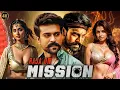 Lagu Mission (2025) | Ram Charan Hindi Dubbed Action Movie | South Indian Blockbuster | Full HD Movie