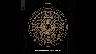 armin van buuren x vize x leony city lights extended mix 