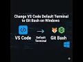 Change Windows VS Code default terminal to Git Bash