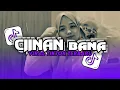 Download Lagu DJ CIINAN BANA Style Kondang Slow❗( Dj tebang Remix)