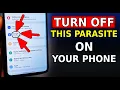 Turn Off This Parasite on Every Phone Developers Don t Want You to Know This