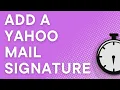 Add a signature to Yahoo Mail step by step