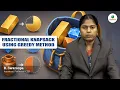FRACTIONAL KNAPSACK USING GREEDY METHOD BY MRS B SWAROOPA MLRITM
