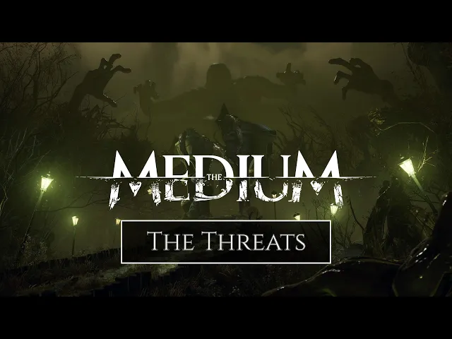 The Medium - The Threats Official Trailer