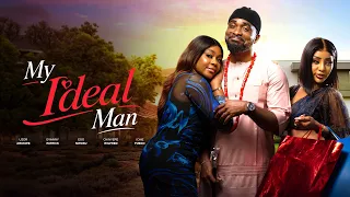 MY IDEAL MAN - Uzor Arukwe, Ego Nwosu, Evanny Patrick, Ichie  Latest 2026 Romantic Movie #trending