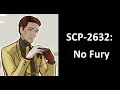 SCP-2632 - No Fury