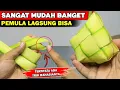 Download Lagu BURUAN COBA !! Cara Membuat Ketupat Dengan Mudah !!