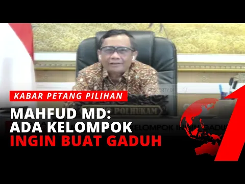 Eksklusif, Menko Polhukam Mahfud MD Beberkan Ada Kelompok yang Ingin Buat Gaduh Situasi