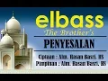 Penyesalan (Lirik) - elbass Ciptaan Hasan Basri HS