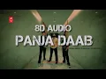 Punja Daab (8D AUDIO): Parmish Verma X DG Immortals Ft. Elvish Yadav | H-Series 3.O