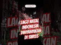 Download Lagu Lagu Natal Indonesia Dinyanyiin Di Swiss