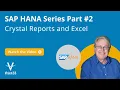 SAP HANA Series Part 2 Crystal Reports and Excel