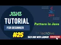 Pattern program in java Star and number Pattern Tutorial