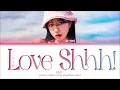 JO YURI Love Shhh! Lyrics (조유리 러브 쉿! 가사) (Color Coded Lyrics)