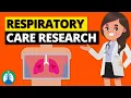 Respiratory Care Research Quick Medical Overview