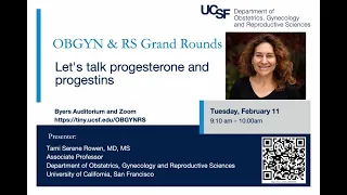 Let s Talk Progesterone and Progestins with Tami Serene Rowen MD