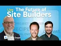 Talking Drupal - The Future of Site Builders