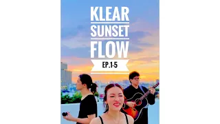 klear sunset flow ep 1 5 playlist 