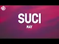 May - Suci (Lyrics Video)