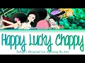 Takopi's Original Sin - Opening FULL『Happy Lucky Chappy』by ano (Lyrics)
