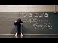Pura-Pura Lupa - MAHEN (Lirik Lagu) Cover by Metha Zulia