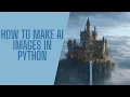 Stable Diffusion Beginner Course Using Python