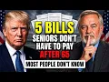 Seniors STOP Paying These 5 Bills You re Legally Exempt After 65 Most Don t Know