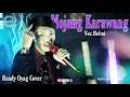 Download Lagu MOJANG KARAWANG || RUSDY OYAG COVER || VOC HELMI
