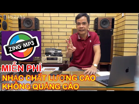 Download MP3 Cách nghe nhạc lossless, nhạc chất lượng cao miễn phí - Tiến Dũng audio Sài Gòn