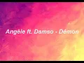 ANGELE - Démons feat. Damso (paroles)